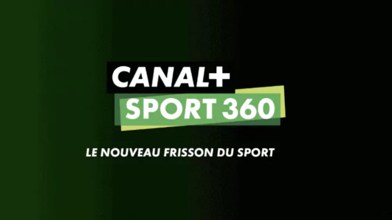 CANAL+ Sport 360 – En Direct L’Expérience Sportive  HD